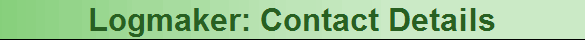 Logmaker: Contact Details