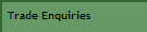Trade Enquiries